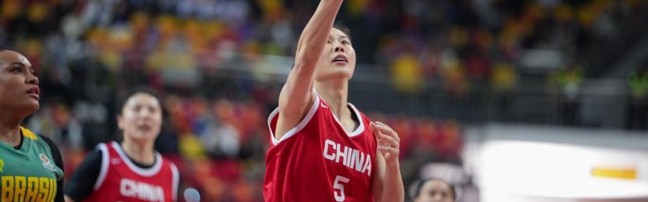 王思雨21+3 中国女篮加时险胜巴西取得热身赛首胜